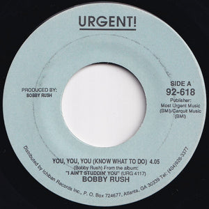 Bobby Rush - You You You (Know What To Do) / Time To Hit The Road Again (7 inch Record / Used)