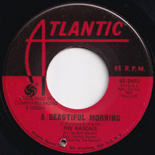 Load image into Gallery viewer, Rascals - A Beautiful Morning / Rainy Day (7 inch Record / Used)
