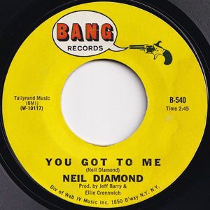 Neil Diamond - You Got To Me / Someday Baby (7 inch Record / Used)