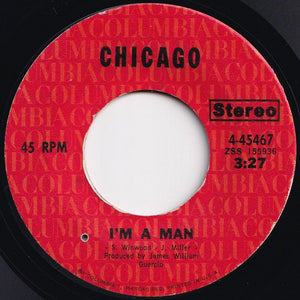 Chicago - Questions 67 And 68 / I'm A Man (7 inch Record / Used)