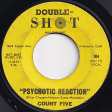 Load image into Gallery viewer, Count Five - Psychotic Reaction / They&#39;re Gonna Get You (7 inch Record / Used)
