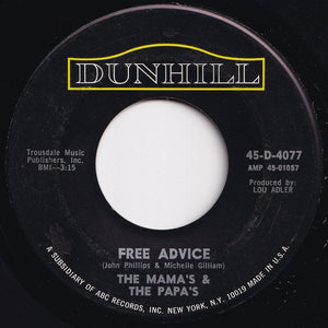 Mamas & The Papas - Dedicated To The One I Love / Free Advice (7 inch Record / Used)