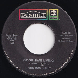 Three Dog Night - Out In The Country / Good TIme Living (7 inch Record / Used)