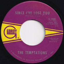 Load image into Gallery viewer, Temptations - Don&#39;t Let The Joneses Get You Down / Since I&#39;ve Lost You (7 inch Record / Used)
