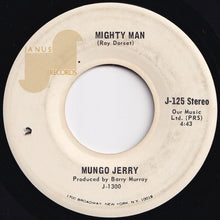 Load image into Gallery viewer, Mungo Jerry - In The Summertime / Mighty Man (7 inch Record / Used)
