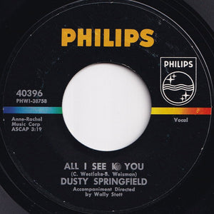 Dusty Springfield - All I See Is You / I'm Gonna Leave You (7 inch Record / Used)