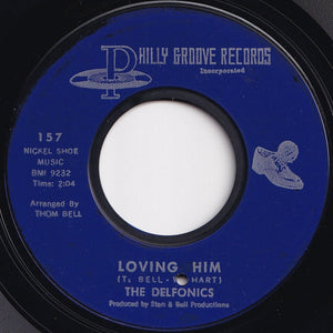 Delfonics  - You Got Yours And I'll Get Mine / Loving Him (7 inch Record / Used)