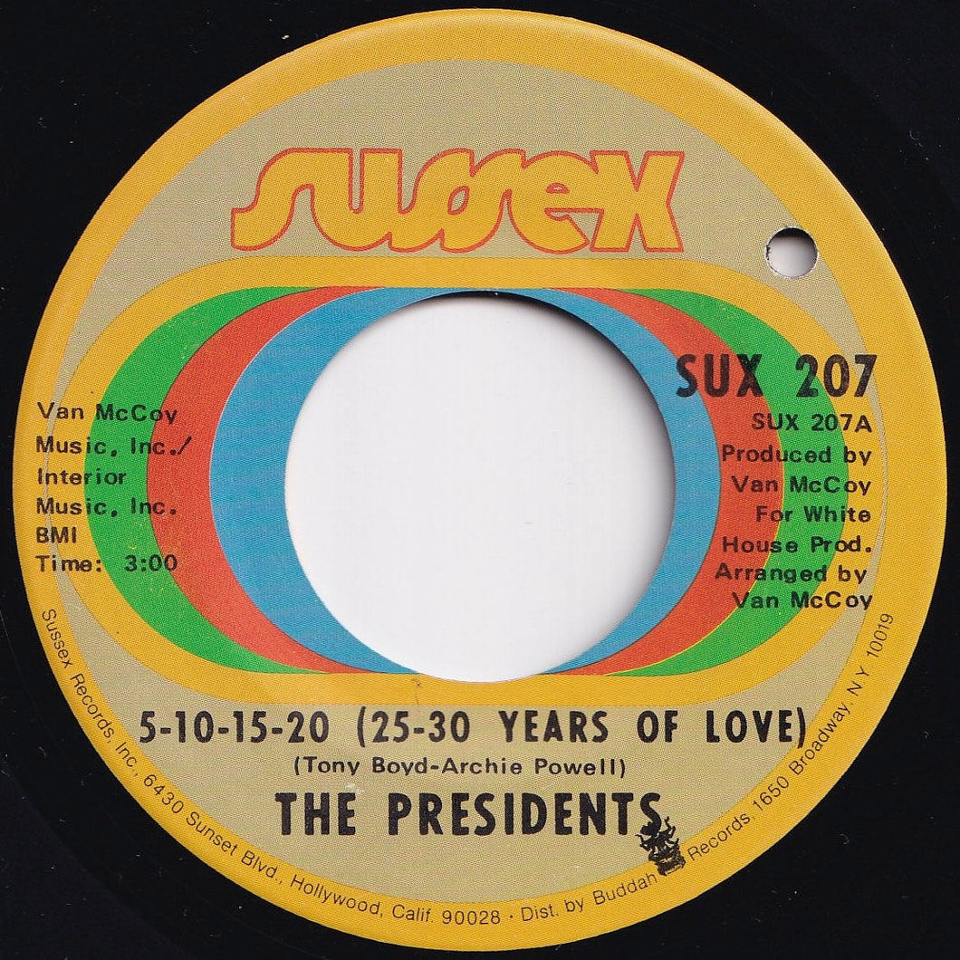 Presidents - 5-10-15-20 (25-30 Years Of Love) / I'm Still Dancing (7 inch Record / Used)