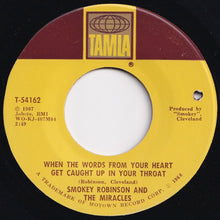 Load image into Gallery viewer, Smokey Robinson, Miracles - If You Can Want / When The Words From Your Heart Get Caught Up In Your Throat (7 inch Record / Used)
