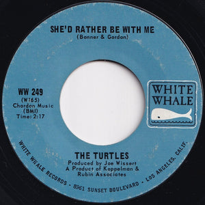 Turtles - She'd Rather Be With Me / The Walking Song (7 inch Record / Used)