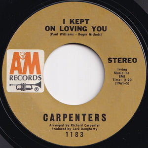 Carpenters - (They Long To Be) Close To You / I Kept On Loving You (7 inch Record / Used)