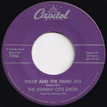 Load image into Gallery viewer, Johnny Otis Show - Willie And The Hand Jive / Ring-A-Ling (7 inch Record / Used)
