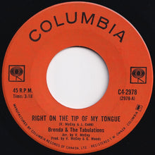 Load image into Gallery viewer, Brenda &amp; The Tabulations - Right On The Tip Of My Tongue / Always &amp; Forever (7 inch Record / Used)
