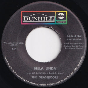 Grass Roots - Bella Linda / Hot Bright Lights (7 inch Record / Used)