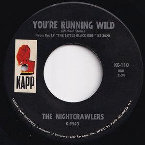 Nightcrawlers - The Little Black Egg / You're Running Wild (7 inch Record / Used)