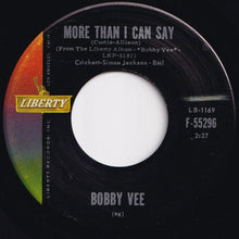 Load image into Gallery viewer, Bobby Vee - Stayin&#39; In / More Than I Can Say (7 inch Record / Used)
