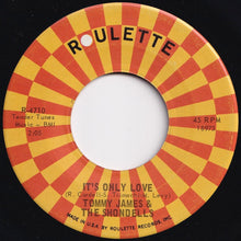 画像をギャラリービューアに読み込む, Tommy James &amp; The Shondells - It&#39;s Only Love / Ya! Ya! (7 inch Record / Used)
