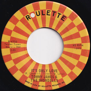 Tommy James & The Shondells - It's Only Love / Ya! Ya! (7 inch Record / Used)