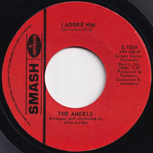 Load image into Gallery viewer, Angels - I Adore Him / Thank You And Goodnight (7 inch Record / Used)
