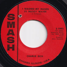 Load image into Gallery viewer, Charlie Rich - Mohair Sam / I Washed My Hands In Muddy Water (7 inch Record / Used)
