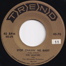 Load image into Gallery viewer, Lancers - Stop Chasin&#39; Me Baby / Peggy O&#39;Neil (7 inch Record / Used)
