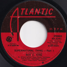 Laden Sie das Bild in den Galerie-Viewer, Ben E. King - Supernatural Thing (Part 1)  / (Part 2) (7 inch Record / Used)
