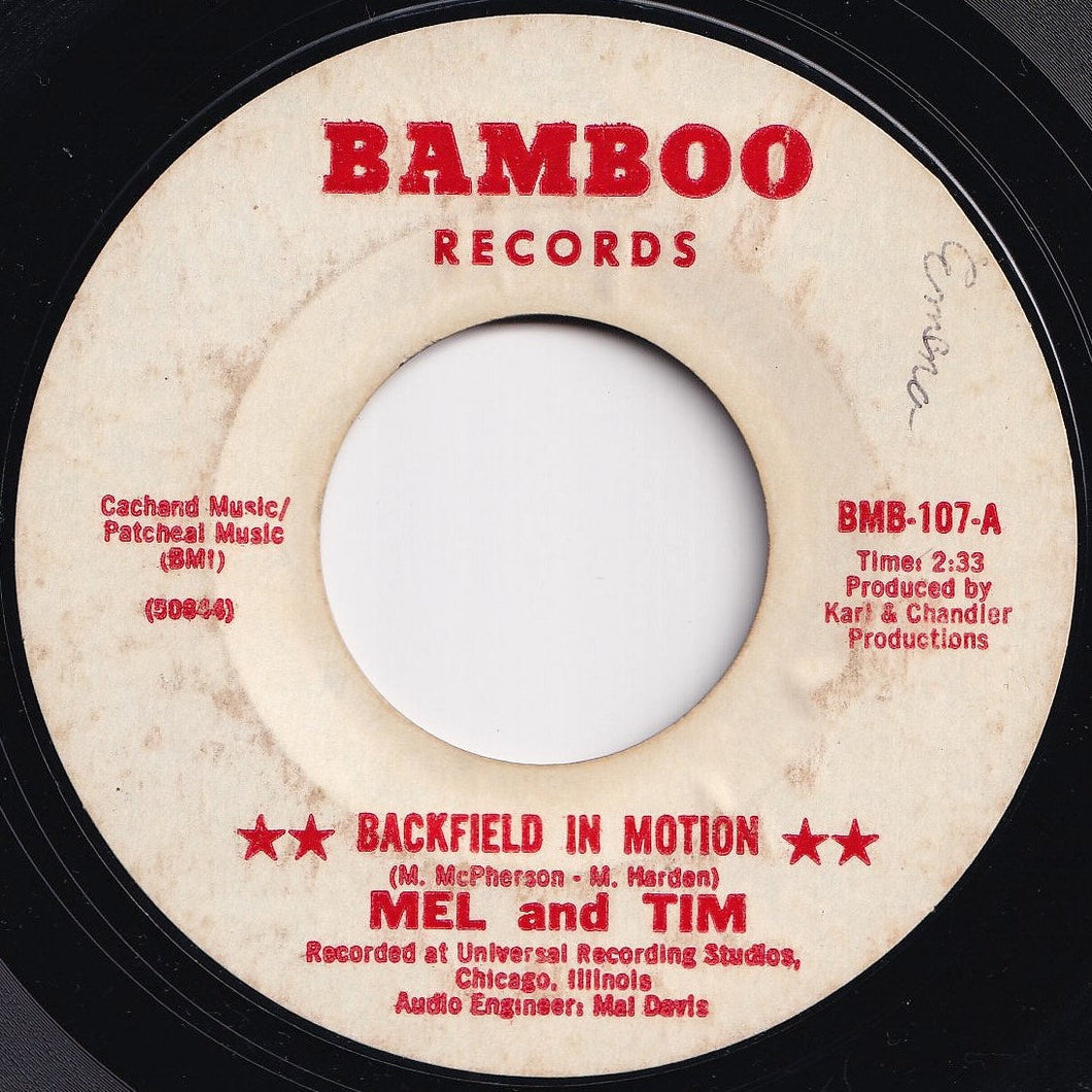Mel & Tim - Backfield In Motion / Do Right Baby (7 inch Record / Used)