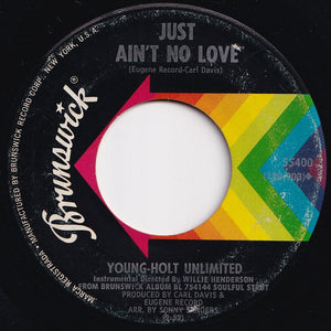 Young Holt Unlimited - Who's Making Love / Just Ain't No Love (7 inch Record / Used)