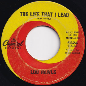 Lou Rawls - The Life That I Lead / Trouble Down Here Below (7 inch Record / Used)
