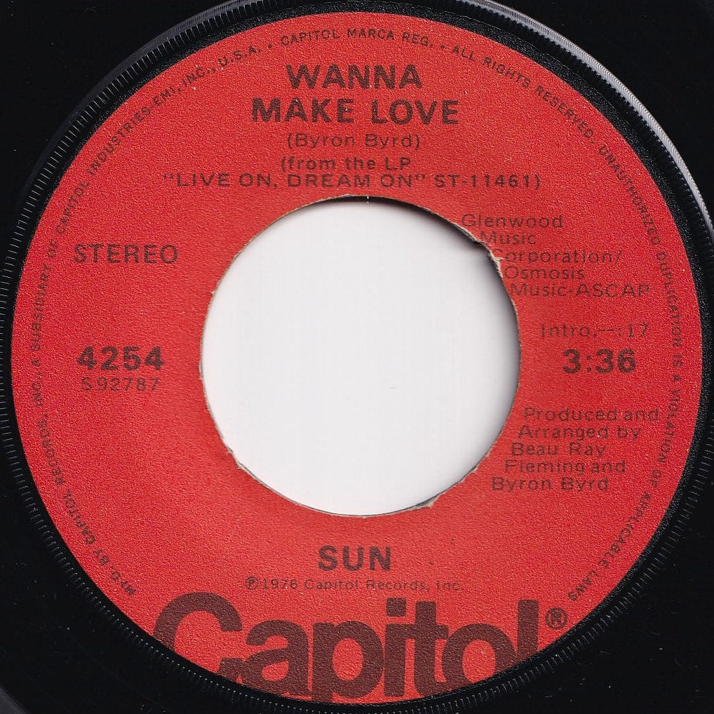 Sun - Wanna Make Love / Love Is Never Sure (7 inch Record / Used)