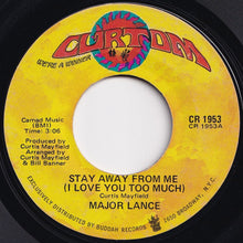 Load image into Gallery viewer, Major Lance - Stay Away From Me (I Love You Too Much) / Gypsy Woman (7 inch Record / Used)
