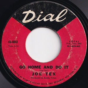 Joe Tex - Go Home And Do It / Keep The One You Got (7 inch Record / Used)