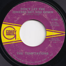 Load image into Gallery viewer, Temptations - Don&#39;t Let The Joneses Get You Down / Since I&#39;ve Lost You (7 inch Record / Used)
