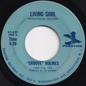 "Groove" Holmes - What Now My Love / Living Soul (7 inch Record / Used)