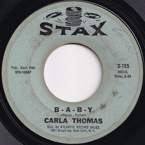 Carla Thomas - B-A-B-Y / What Have You Got To Offer Me (7 inch Record / Used)