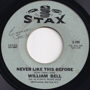 William Bell - Never Like This Before / Soldiers Good-bye (7 inch Record / Used)