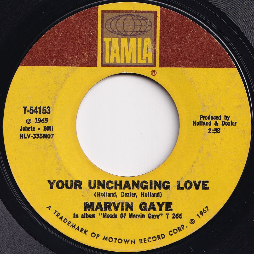 Marvin Gaye - Your Unchanging Love / I'll Take Care Of You (7 inch Record / Used)