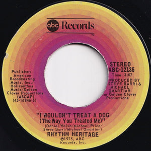 Rhythm Heritage - Theme From S.W.A.T. / I Wouldn't Treat A Dog (The Way You Treated Me) (7 inch Record / Used)