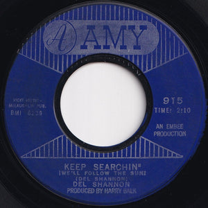 Del Shannon - Keep Searchin' (We'll Follow The Sun) / Broken Promises (7 inch Record / Used)