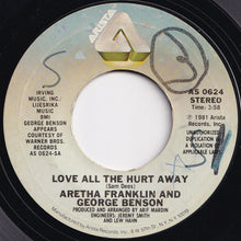 画像をギャラリービューアに読み込む, Aretha Franklin, George Benson - Love All The Hurt Away / A Whole Lot Of Me (7 inch Record / Used)
