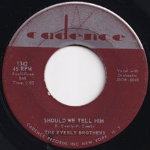 Load image into Gallery viewer, Everly Brothers - This Little Girl Of Mine / Should We Tell Him (7 inch Record / Used)
