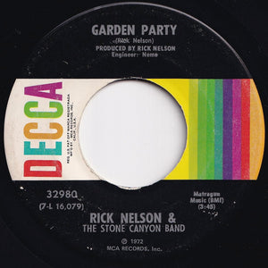 Rick Nelson & The Stone Canyon Band - Garden Party / So Long Mama (7 inch Record / Used)