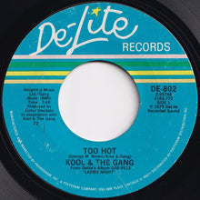 画像をギャラリービューアに読み込む, Kool &amp; The Gang - Too Hot / Tonight&#39;s The Night (7 inch Record / Used)
