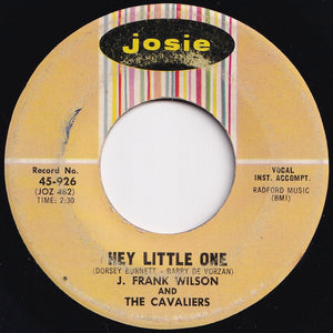 J. Frank Wilson And The Cavaliers - Speak To Me / Hey Little One (7 inch Record / Used)