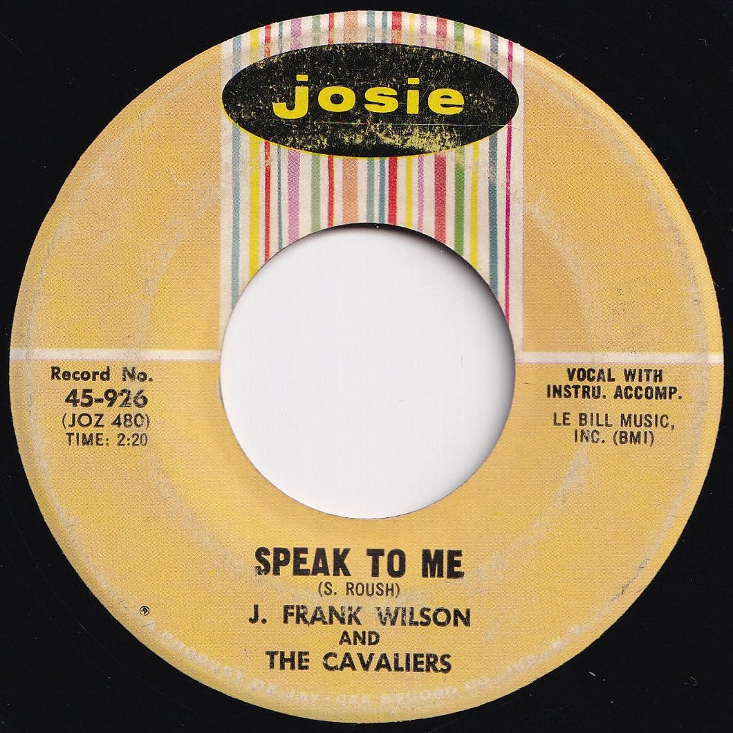 J. Frank Wilson And The Cavaliers - Speak To Me / Hey Little One (7 inch Record / Used)