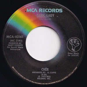 Cher - Dark Lady / Two People Clinging To A Thread (7 inch Record / Used)