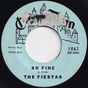 Fiestas - Last Night I Dreamed / So Fine (7 inch Record / Used)