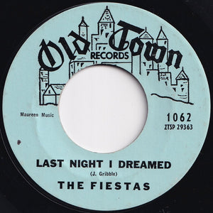 Fiestas - Last Night I Dreamed / So Fine (7 inch Record / Used)