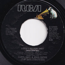 Load image into Gallery viewer, Daryl Hall &amp; John Oates - I Can&#39;t Go For That (No Can Do) / Unguarded Minute (7 inch Record / Used)
