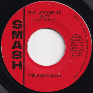 Caravelles - You Don't Have To Be A Baby To Cry / The Last One To Know (7 inch Record / Used)